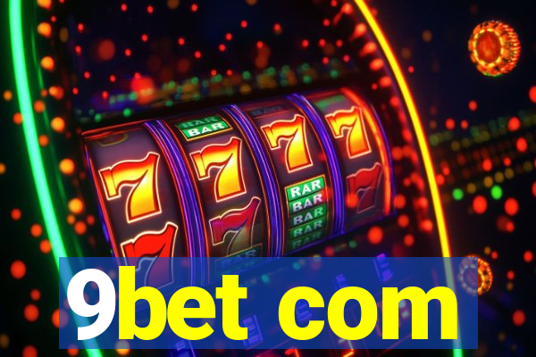 9bet com